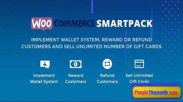 WooCommerce Smart Pack v1.4.6 Gift Card Wallet Refund Reward
