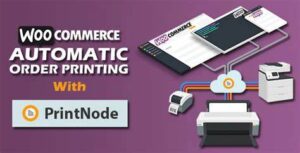 Automatic Order Printing for WooCommerce – PrintNode v1.5.0