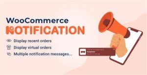 WooCommerce Notification – Boost Your Sales v1.6.9